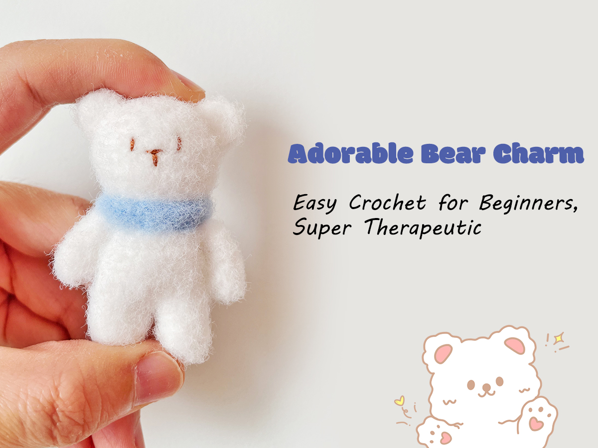 Adorable Bear Charm: Easy Crochet for Beginners, Super Therapeutic